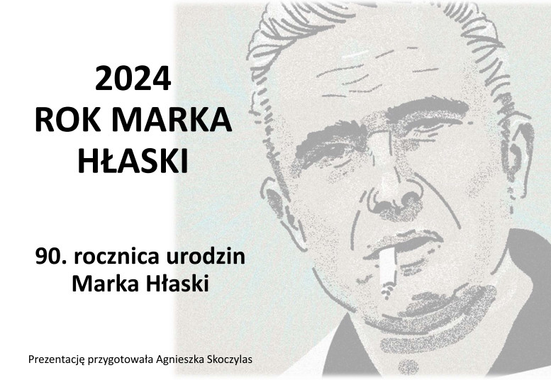 2024 Rok Marka Hłaski
